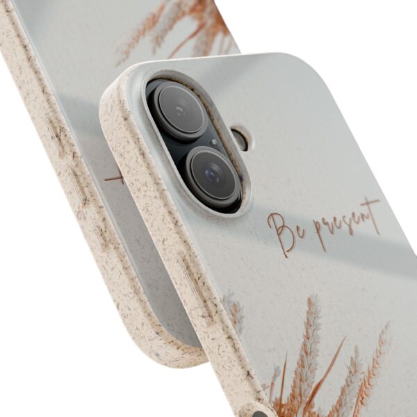Eco Friendly Phone Cases | Be Present | Biodegradable Phone Cover - Image 3