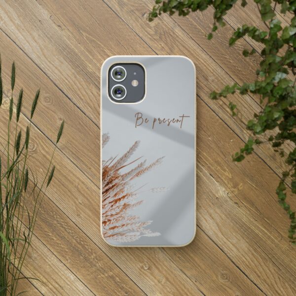 Eco Friendly Phone Cases | Be Present | Biodegradable Phone Cover - Image 20