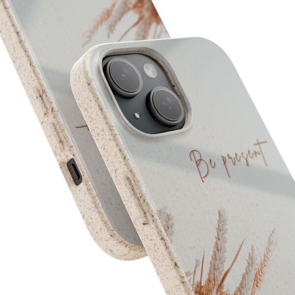 Eco Friendly Phone Cases | Be Present | Biodegradable Phone Cover - Image 8