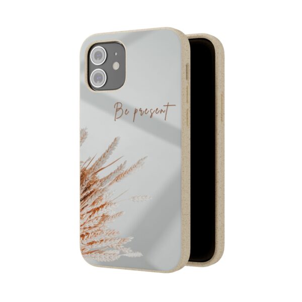 Eco Friendly Phone Cases | Be Present | Biodegradable Phone Cover - Image 17