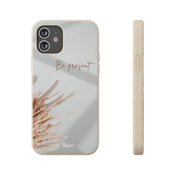 Eco Friendly Phone Cases | Be Present | Biodegradable Phone Cover - Image 16