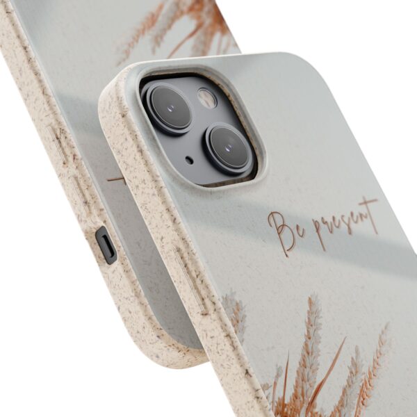 Eco Friendly Phone Cases | Be Present | Biodegradable Phone Cover - Image 13