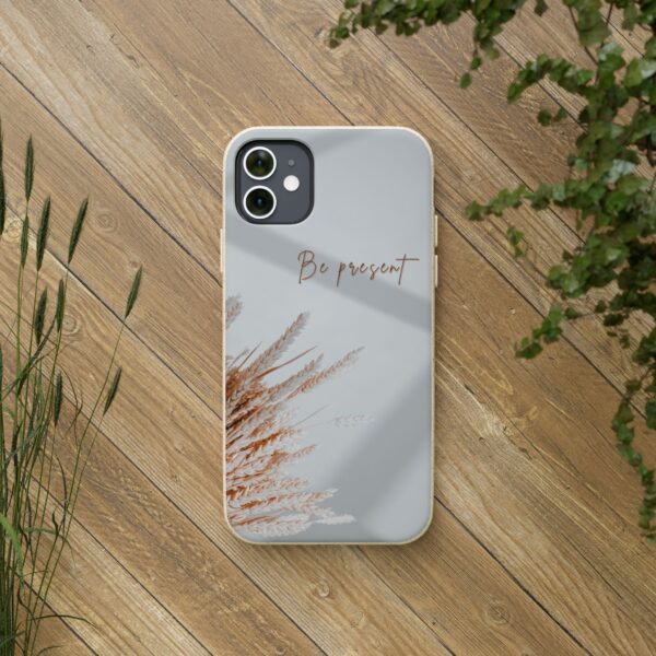 Eco Friendly Phone Cases | Be Present | Biodegradable Phone Cover - Image 30