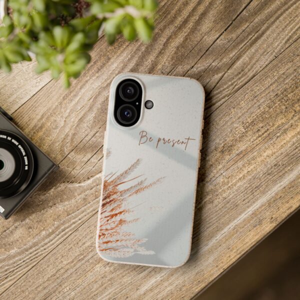 Eco Friendly Phone Cases | Be Present | Biodegradable Phone Cover - Image 5